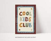 Cool Kids Club Print