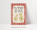 How Wonderful Life Is Now You're In the World Print