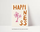 Happiness Print