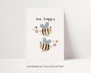 Bee Happy Print