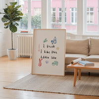 I Think I Like This Little Life Print