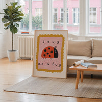 Snug as a Bug Print