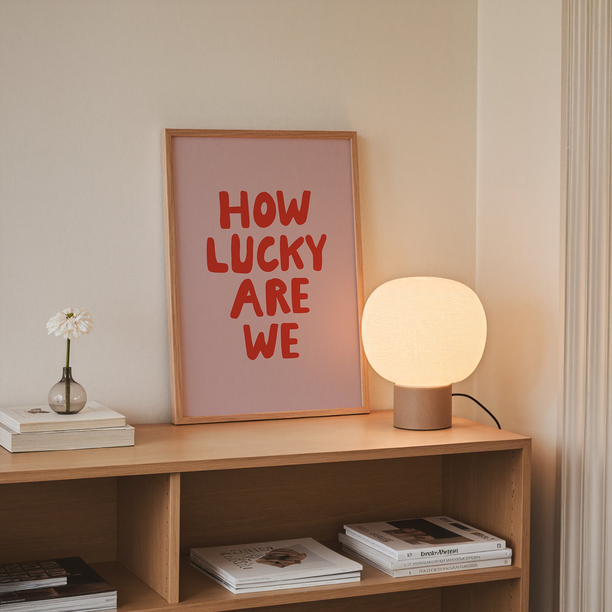 How Lucky Are We Print