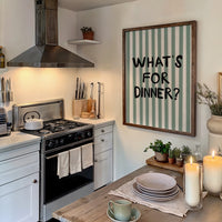 What's For Dinner Print