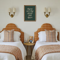 These Are The Good Old Days Print